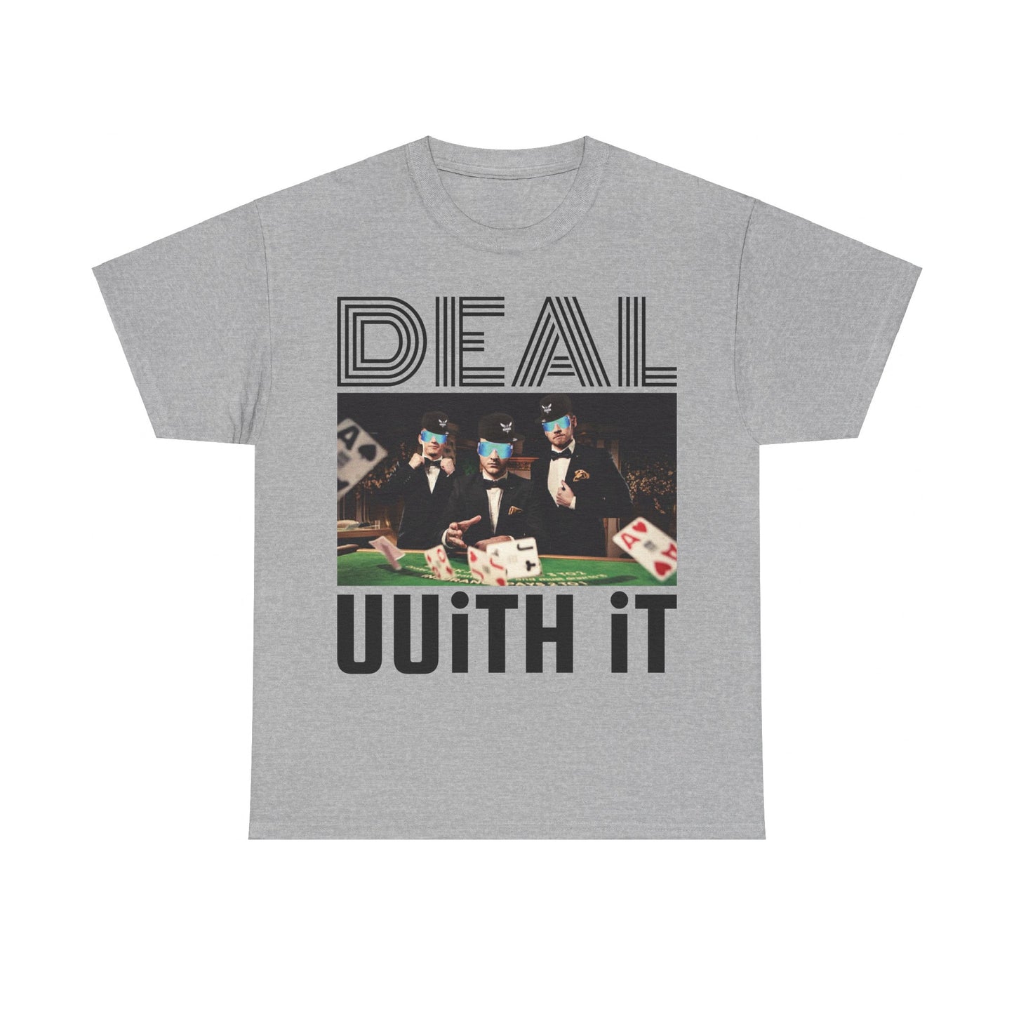 "Deal UUith It" UUel-Tee